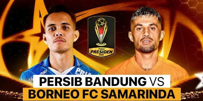 Piala Presiden 2024 : Borneo FC 1 - 0 Persib Bandung