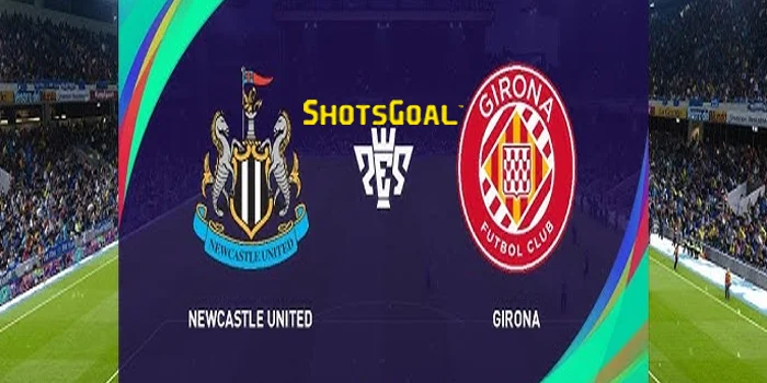 Newcastle Tampil Perkasa di James Park Gilas Girona